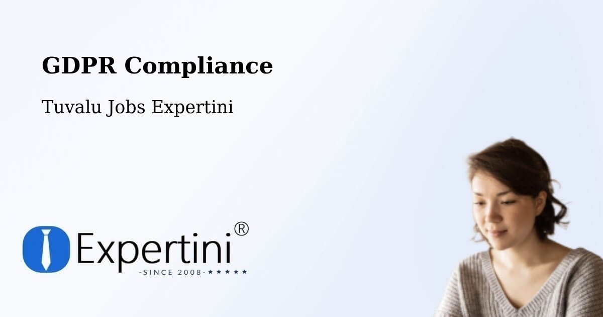 EU GDPR Compliance Statement – Tuvalu - Tuvalu Jobs Expertini