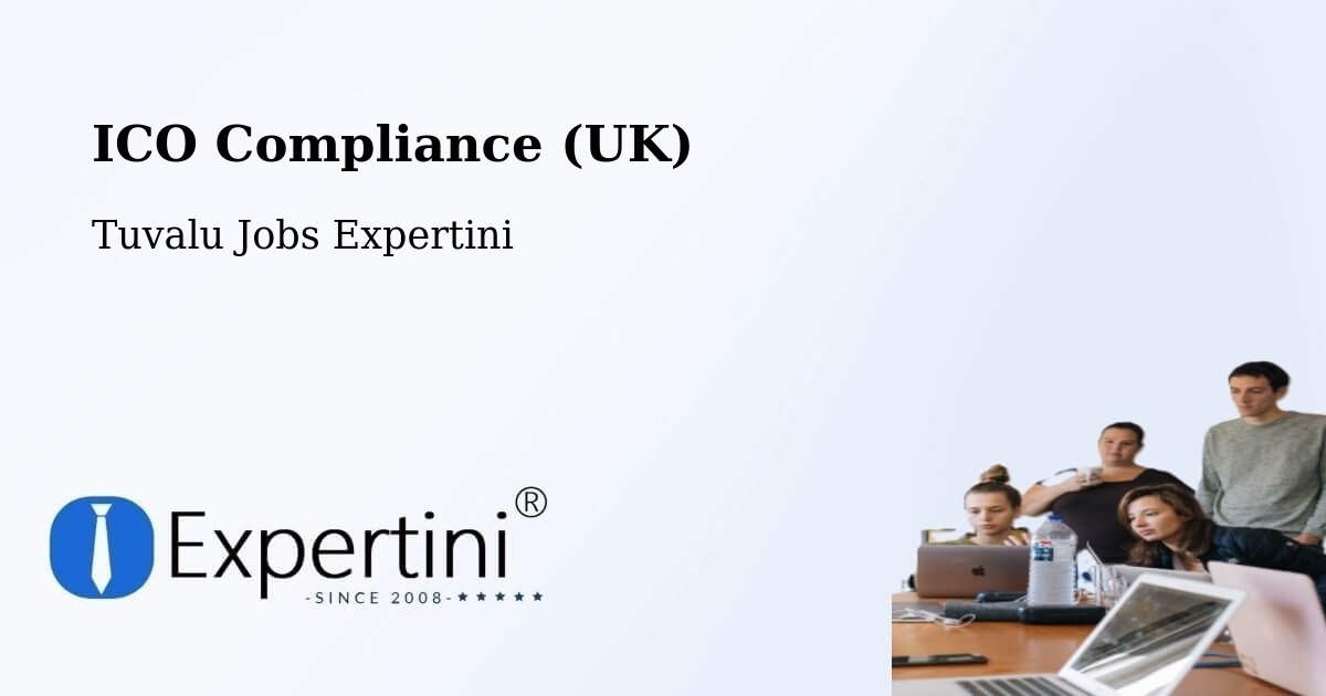 UK Data Protection & ICO Compliance – Tuvalu - Tuvalu Jobs Expertini