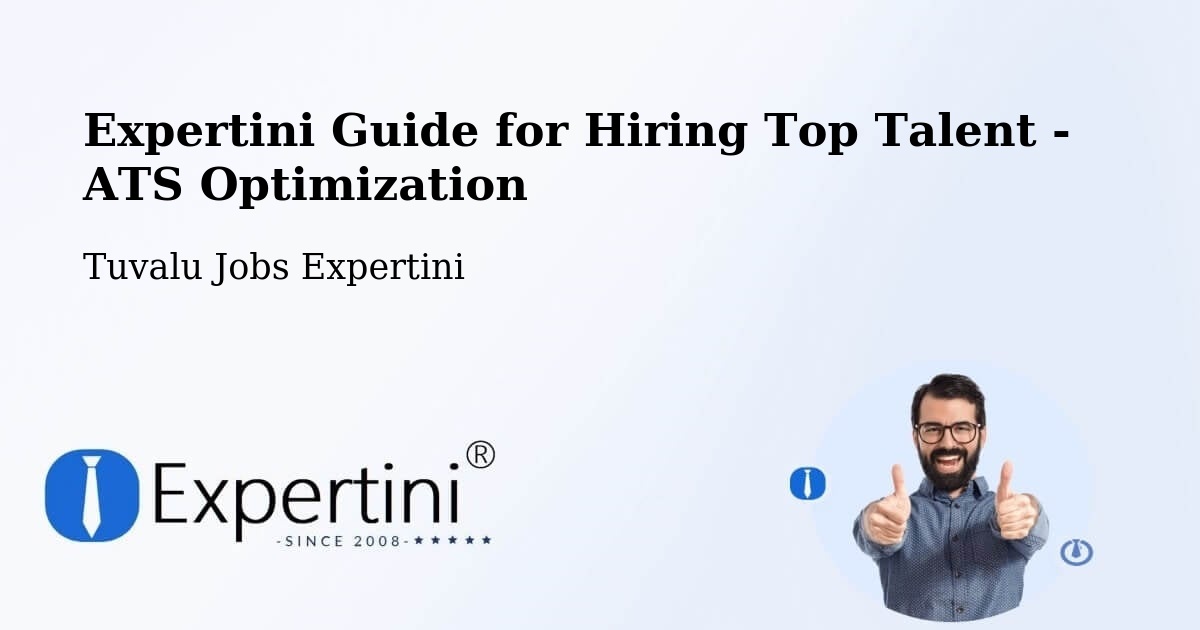 Expertini Guide for Hiring Top Talent - ATS Optimization - Tuvalu Jobs Expertini