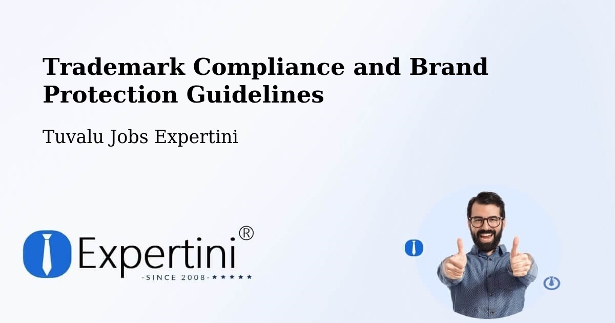Trademark Compliance and Brand Protection Guidelines - Tuvalu Jobs Expertini