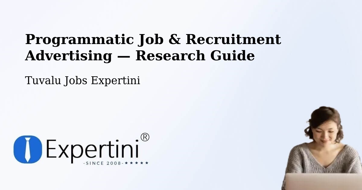 Programmatic Job & Recruitment Advertising — Research Guide – Tuvalu