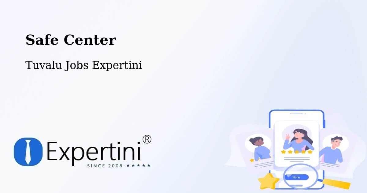 Safety Center – Tuvalu - Tuvalu Jobs Expertini